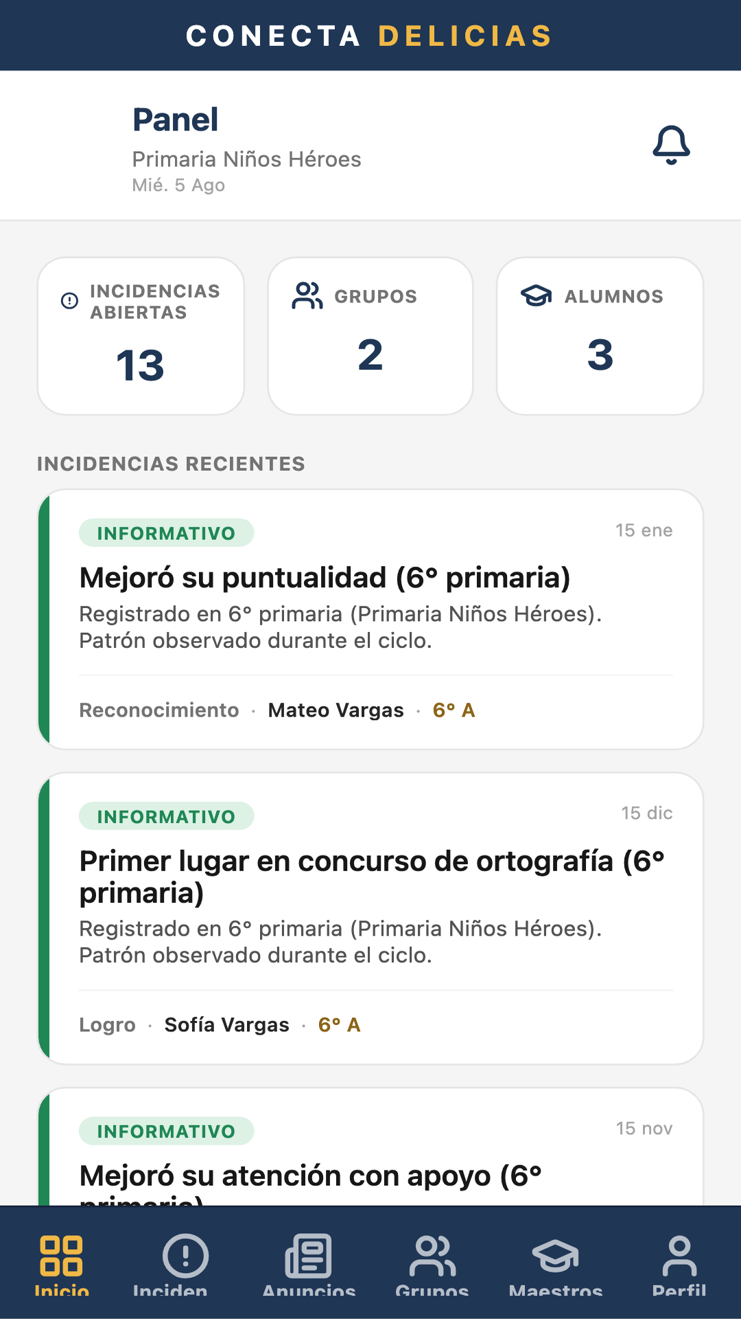 Panel de dirección de Conecta con incidencias recientes